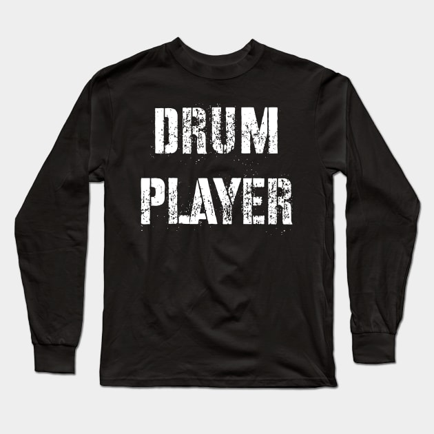 Drum Player - Cool Musician Long Sleeve T-Shirt by Celestial Mystery